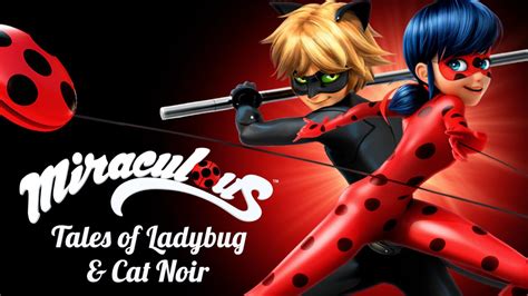 miraculus|Watch Miraculous: Tales of Ladybug and Cat Noir TV Show